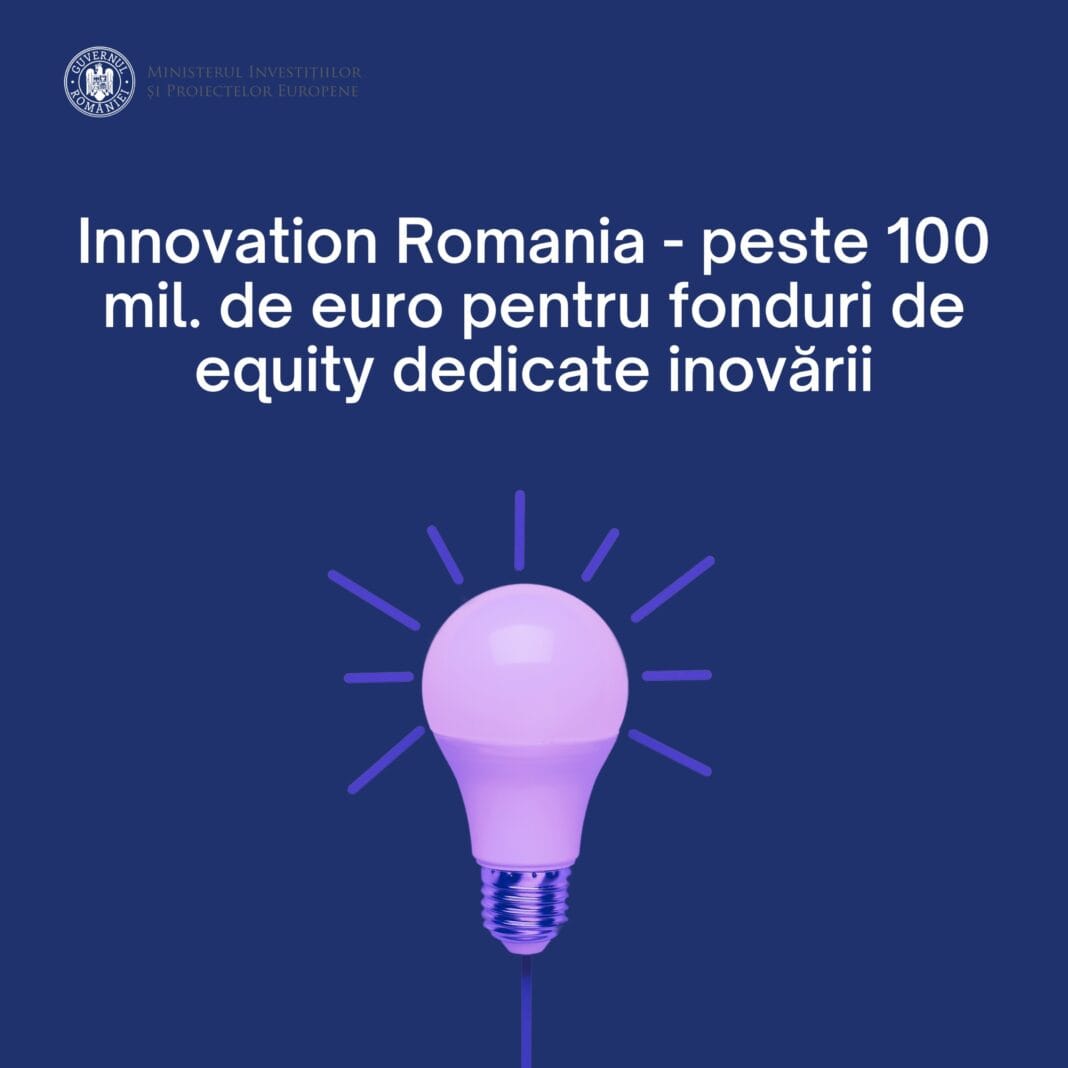 Guvernul României și Fondul European de Investiții lansează un nou program de 100 milioane de euro pentru fonduri de equity dedicate inovării Guvernul României și Fondul European de Investiții lansează un nou program de 100 milioane de euro pentru fonduri de equity dedicate inovării