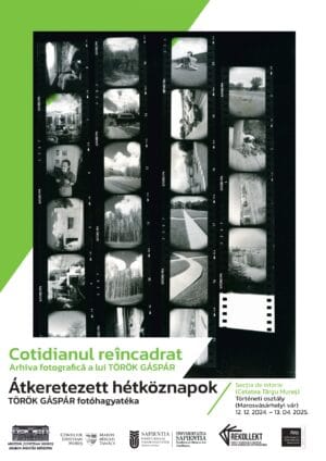 Muzeul Județean Mureș aduce în prim-plan moștenirea fotografică a lui Gáspár Török printr-o expoziție inedită: „Cotidian reîncadrat” Muzeul Județean Mureș aduce în prim-plan moștenirea fotografică a lui Gáspár Török printr-o expoziție inedită: „Cotidian reîncadrat”