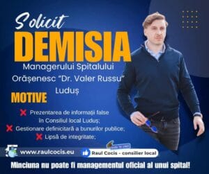 Consilierul Local Raul Cociș solicită demisia managerului Spitalului Orășenesc „Dr. Valer Russu” din Luduș Consilierul Local Raul Cociș solicită demisia managerului Spitalului Orășenesc „Dr. Valer Russu” din Luduș
