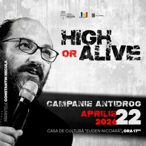 „High or Alive” – Campanie antidrog dedicată părinților, la Reghin „High or Alive” – Campanie antidrog dedicată părinților, la Reghin