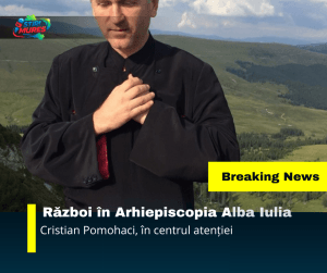 Război în Arhiepiscopia Alba Iulia – Cristian Pomohaci în centrul atenției Cristian Pomohaci - povară grea pentru Arhiepiscopia Ortodoxă de Alba Iulia